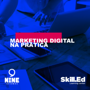 Nine Idiomas - Marketing Digital na prática - Skill.ed - Jundiaí